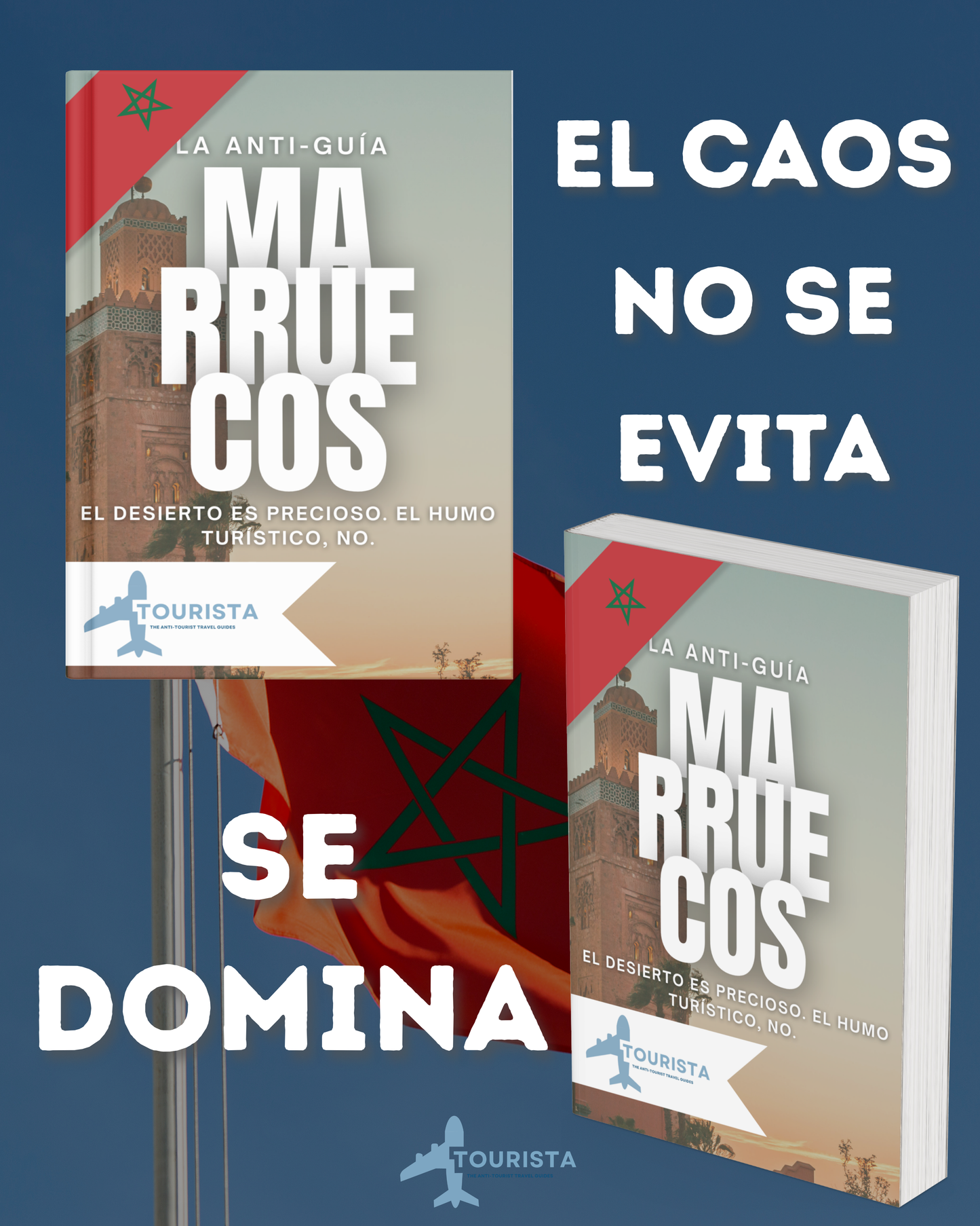 La Anti-Guía: Marruecos (El Desierto Es Precioso, El Humo Turístico No) 🇲🇦
