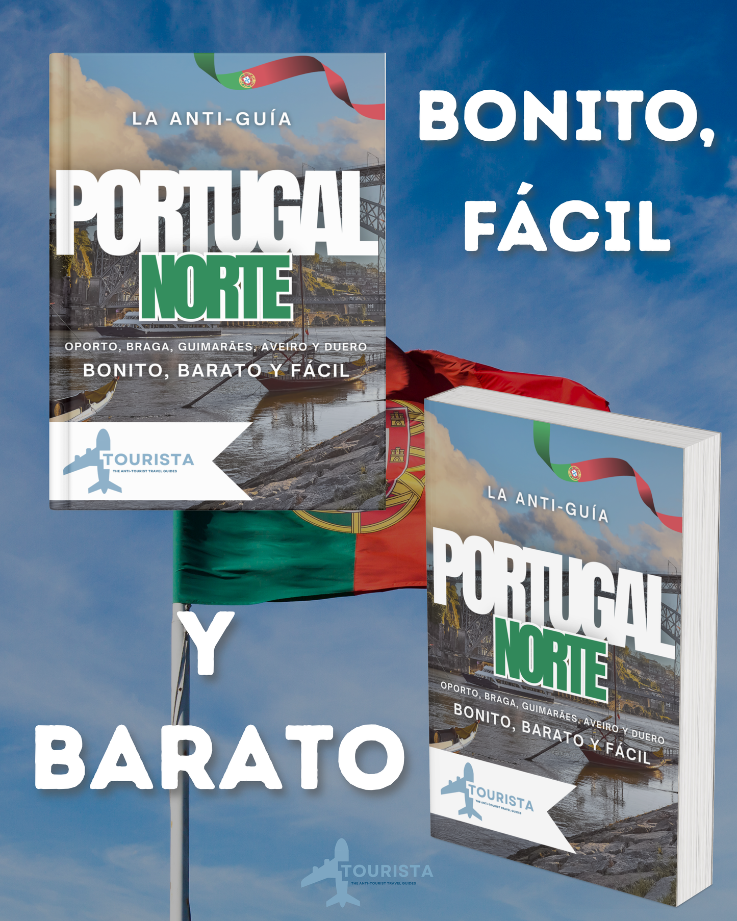 La Anti-Guía: El Norte De Portugal (Bonito, Barato y Fácil) 🇵🇹