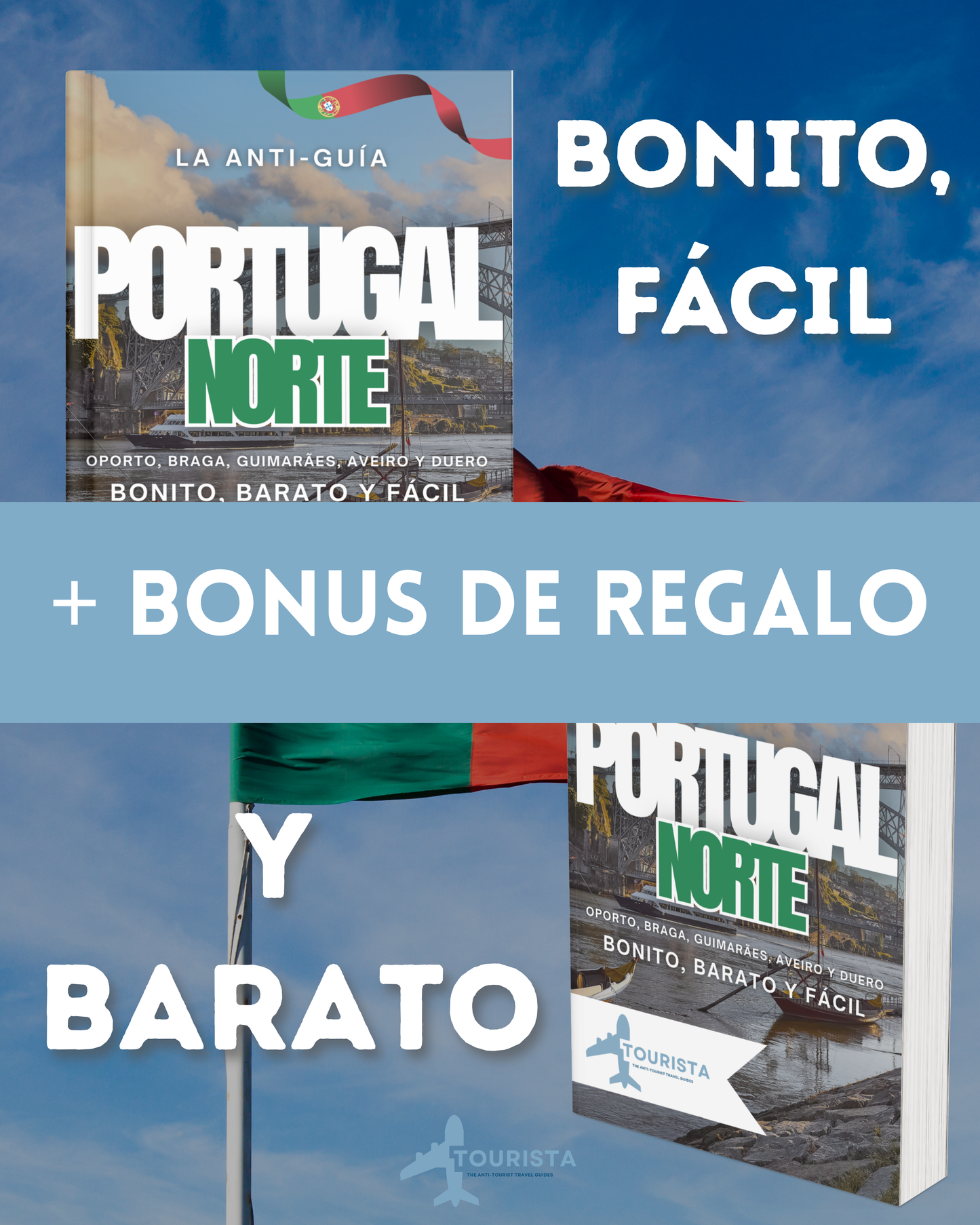 La Anti-Guía: El Norte De Portugal (Bonito, Barato y Fácil) 🇵🇹