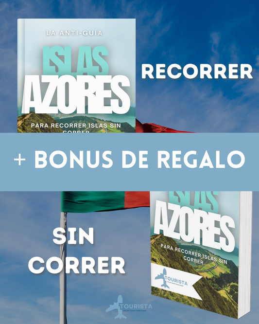 La Anti-Guía: Islas Azores (Para Recorrer Islas Sin Correr) 🇵🇹