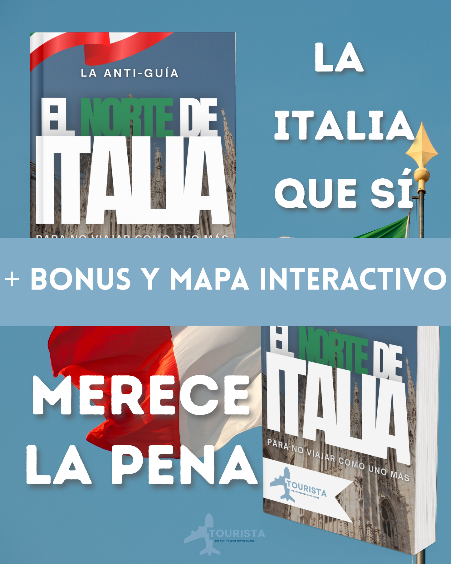 La Anti-Guía: El Norte De Italia (Para No Ser Uno Más) 🇮🇹