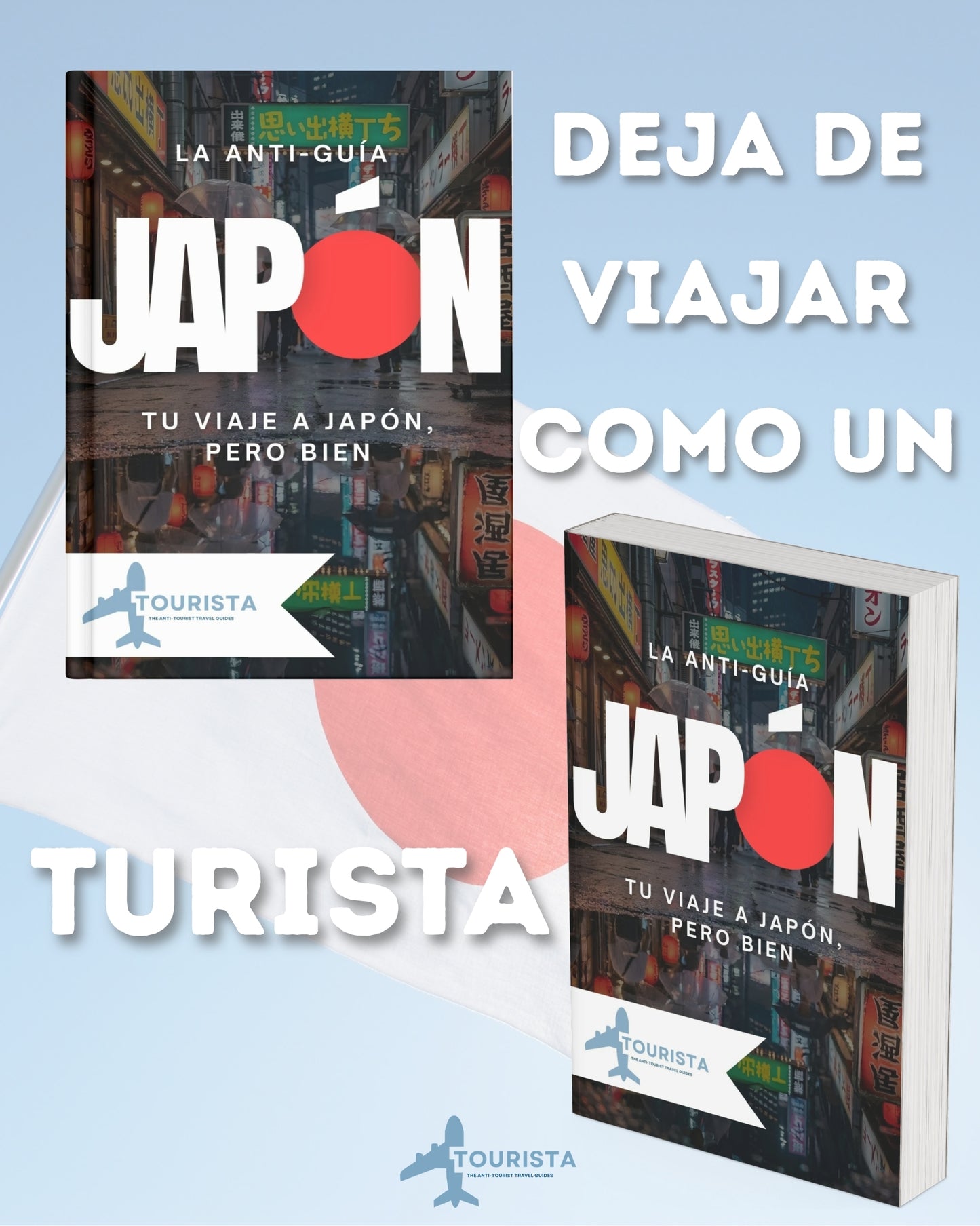 La Anti-Guía: Tu Viaje a JAPÓN Pero Bien 🇯🇵